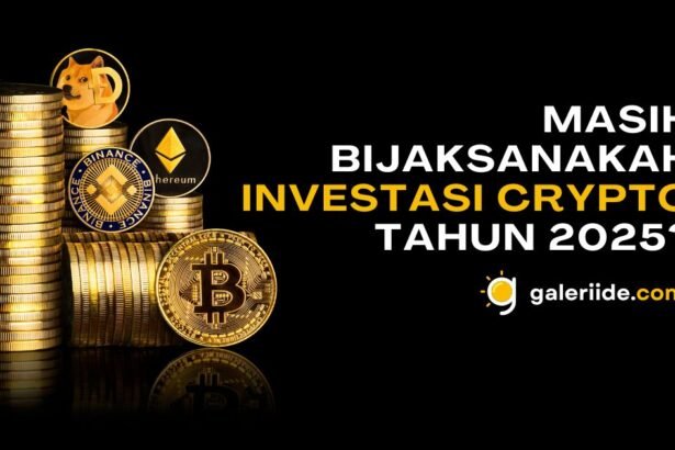 Masih Bijaksanakah Investasi Crypto Tahun 2025 ? - Galeriide