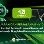 Sejarah dan Perjalanan NVIDIA