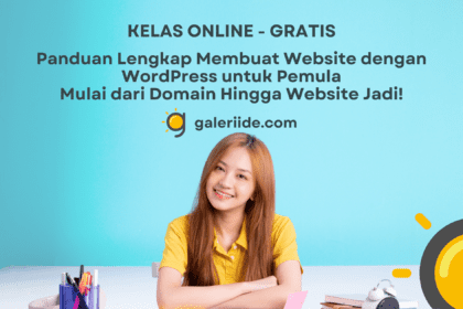 Cara Membuat Website WordPress untuk Pemula - Galeriide